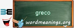 WordMeaning blackboard for greco